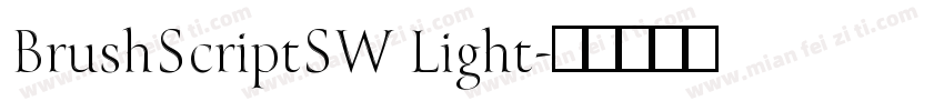 BrushScriptSW Light字体转换